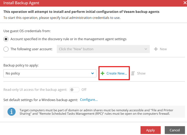 Install Backup Agent Window In The Veeam Service Provider Console Showing Backup Agent Installation Options, With The Create New Button Highlighted Next To The Backup Policy To Apply Field.