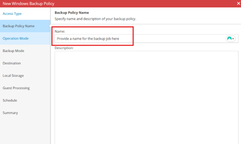 New Windows Backup Policy Wizard Showing The Backup Policy Name Step Selected, With The Name Field Highlighted For Entering A Name For The Backup Policy.