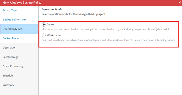 New Windows Backup Policy Wizard Showing The Operation Mode Step Selected, With The Server Option Highlighted And Selected, And The Workstation Option Displayed As An Alternative.