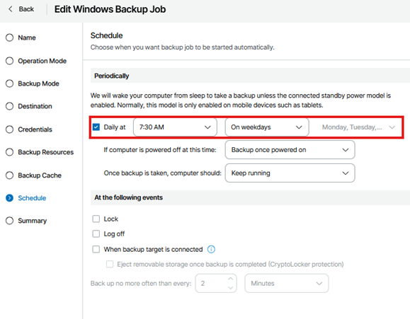 Edit Windows Backup Job Wizard Showing The Schedule Step Selected, With The Backup Job Configured To Run Daily At 7:30 Am On Weekdays And Additional Schedule Behavior Options Displayed Below.