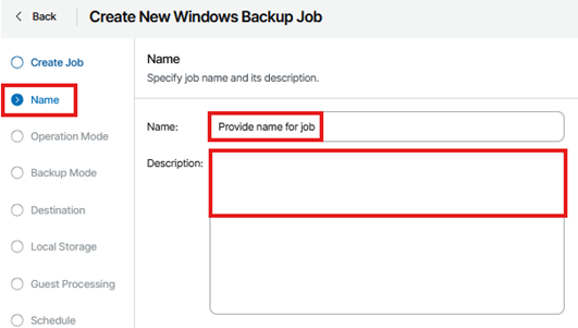 Create New Windows Backup Job Wizard Showing The Name Step Selected, With Fields For Entering The Job Name And An Optional Description Highlighted.